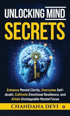 bokomslag Unlocking Mind Secrets