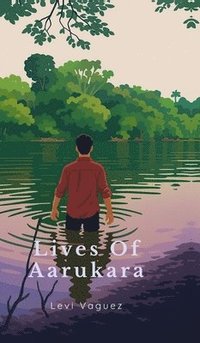 bokomslag Lives Of Aarukara