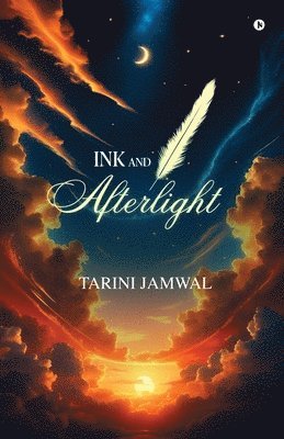Ink and Afterlight 1