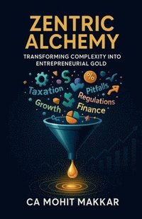 bokomslag Zentric Alchemy