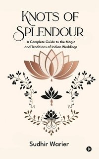 bokomslag Knots of Splendour