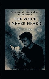 bokomslag Voice I Never Heard