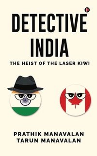 bokomslag Detective India: The Heist of the Laser Kiwi