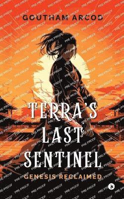 bokomslag Terra's Last Sentinel