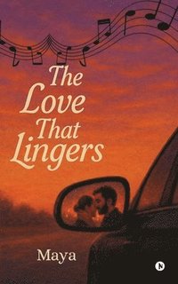 bokomslag Love That Lingers