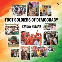bokomslag Foot Soldiers of Democracy