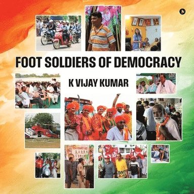 bokomslag Foot Soldiers of Democracy
