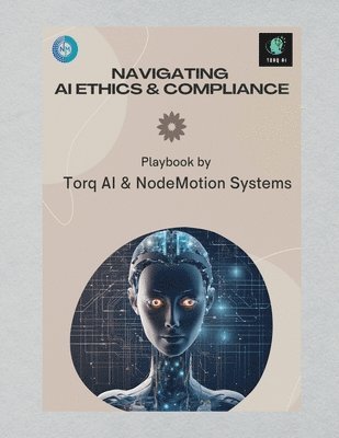 bokomslag Navigating AI Ethics and Compliance