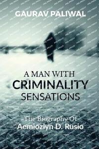 bokomslag Man With Criminality Sensations