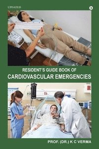 bokomslag Updated Resident's Guide Book of Cardiovascular Emergencies