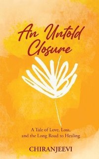 bokomslag Untold Closure