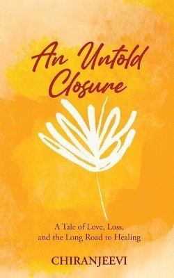 bokomslag Untold Closure