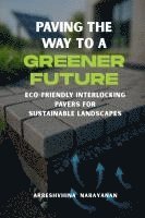 bokomslag Paving the Way to a Greener Future
