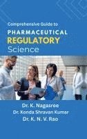bokomslag Comprehensive Guide to Pharmaceutical Regulatory Science