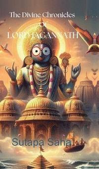 bokomslag Divine Chronicles of Lord Jagannath