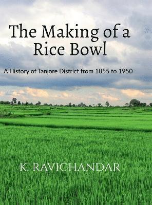 bokomslag Making of a Rice Bowl
