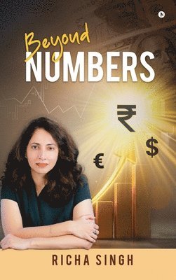 Richa Singh - Beyond Numbers, Inbunden