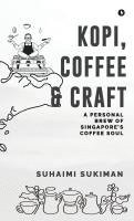 Kopi, Coffee and Craft 1