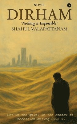 bokomslag Dirham: Nothing Is Impossible