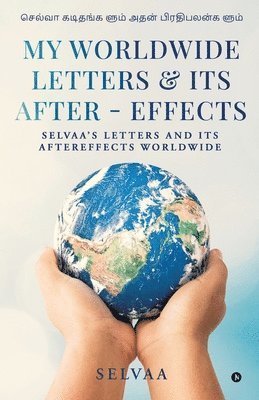 bokomslag My Worldwide Letters and Its After - effects