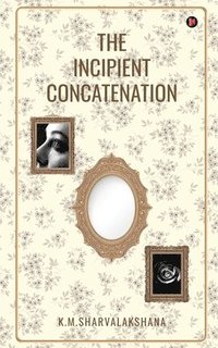 bokomslag Incipient Concatenation