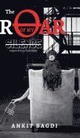 bokomslag The Roar of My Silence
