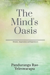 bokomslag Mind's Oasis