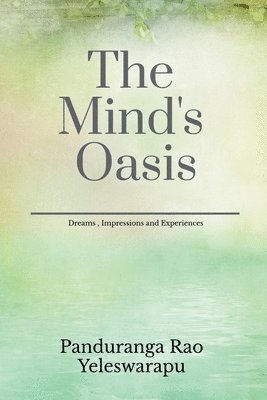 bokomslag Mind's Oasis