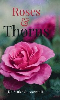 bokomslag Roses and Thorns