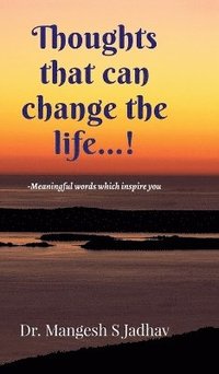 bokomslag Thoughts that can change the life