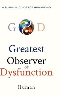 bokomslag Greatest Observer of Dysfunction