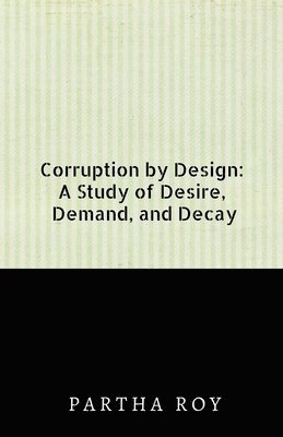 bokomslag Corruption by Design