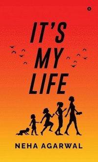 bokomslag It's my life