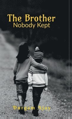 bokomslag Brother Nobody Kept