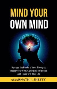 bokomslag Mind Your Own Mind