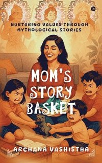 bokomslag Mom's Story Basket (Colour)