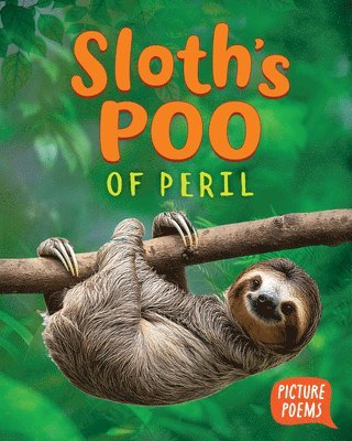 Elizabeth Clark - Sloth's Poo of Peril, Häftad