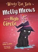 Robin Twiddy - Molly Meows and the High Circle, Häftad