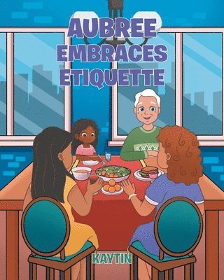 Kaytin - Aubree Embraces Etiquette, Häftad