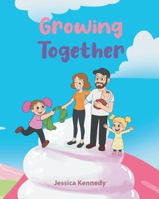 Jessica Kennedy, Kennedy,Jessica, - Growing Together, Häftad