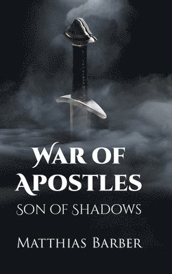Matthias Barber - War of Apostles, Inbunden