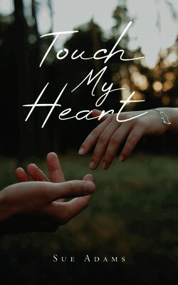 Touch My Heart