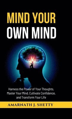 bokomslag Mind Your Own Mind