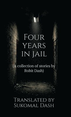 bokomslag Four years in Jail