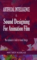 bokomslag Artificial Intelligence & Sound Designing for Animation Film