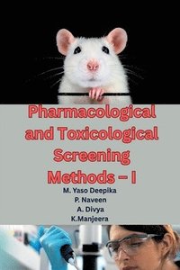 bokomslag Pharmacological and Toxicological Screening Methods - I