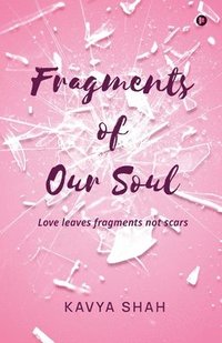 bokomslag Fragments of our Soul