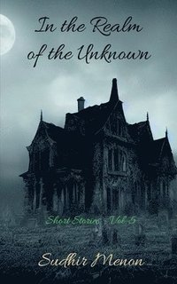 bokomslag In the Realm of the Unknown