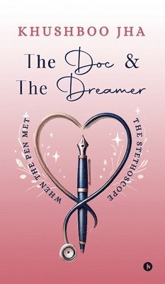 bokomslag The Doc and The Dreamer