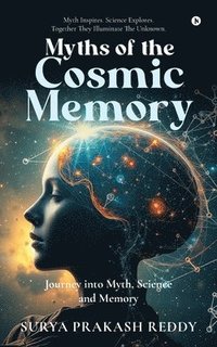 bokomslag Myths of the Cosmic Memory